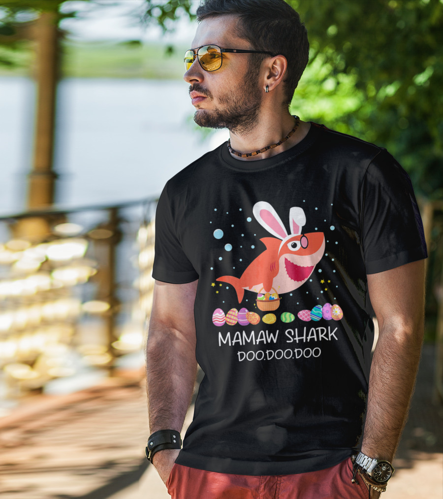 Mamaw Shark Doo Doo Doo Bunny Ears Easter Egg Hunt T-Shirt