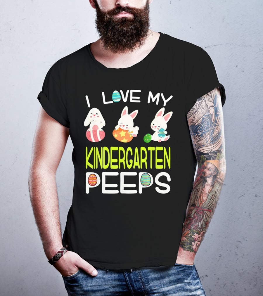 I Love My Kindergarten Peeps Easter Bunny Eggs T-Shirt