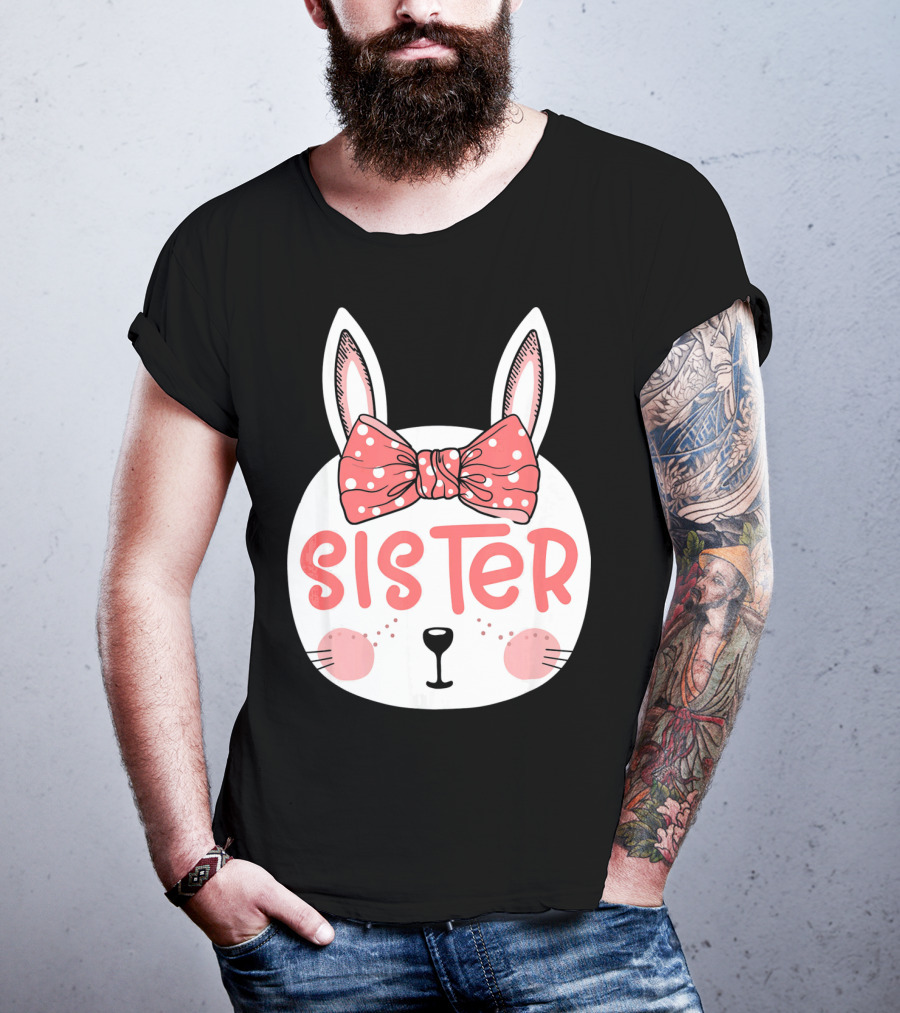 Sister Easter Bunny Pink Bow Easter Sunday T-Shirt