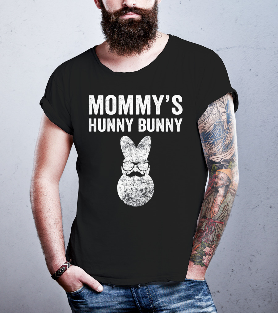 Mommy's Hunny Bunny Easter Bunny With Glasses And Mustache T-Shirt