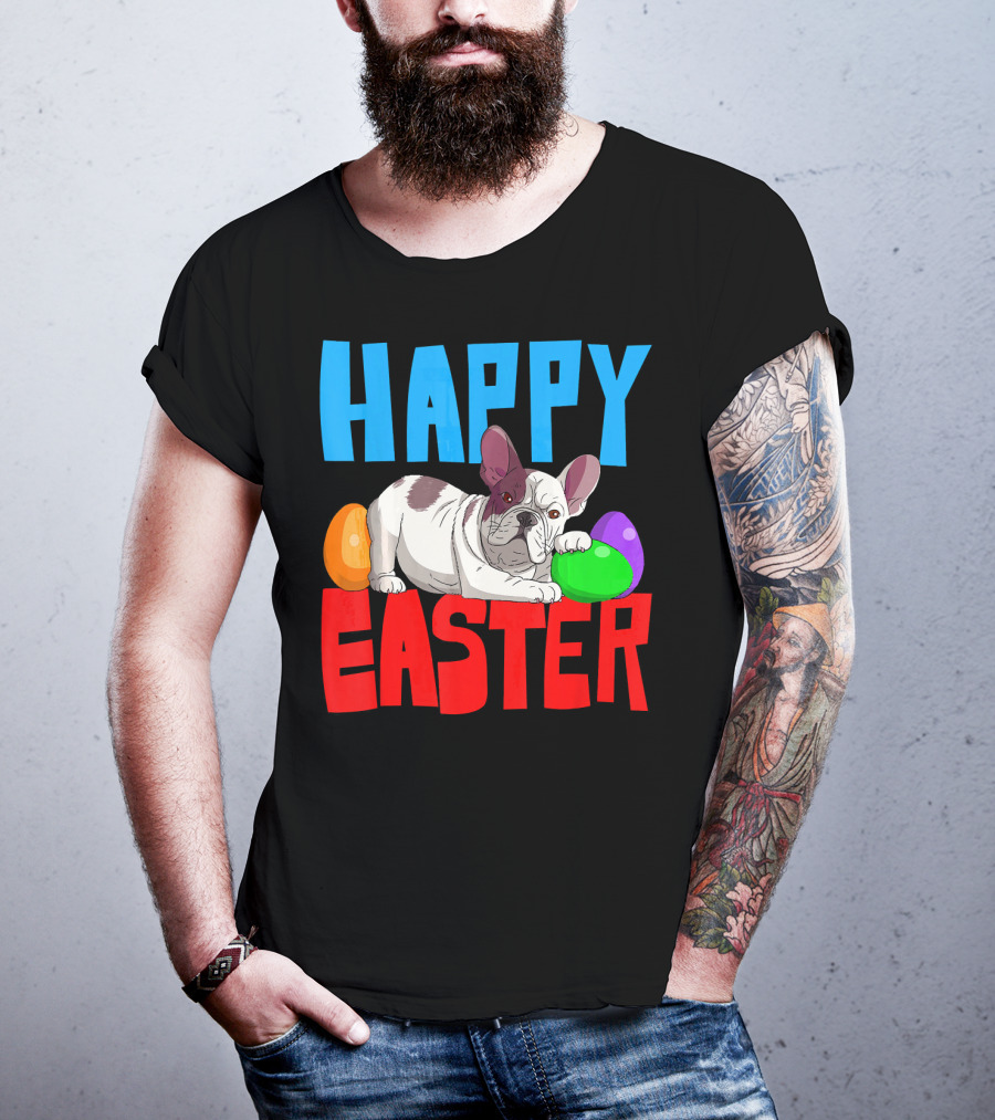 Happy Easter French Bulldog With Colorful Eggs T-Shirt