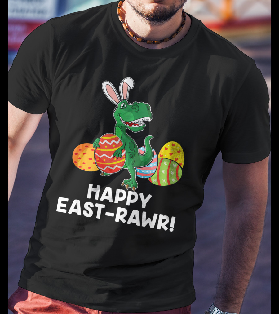 Happy East-Rawr Rex Bunny With Easter Eggs T-Shirt