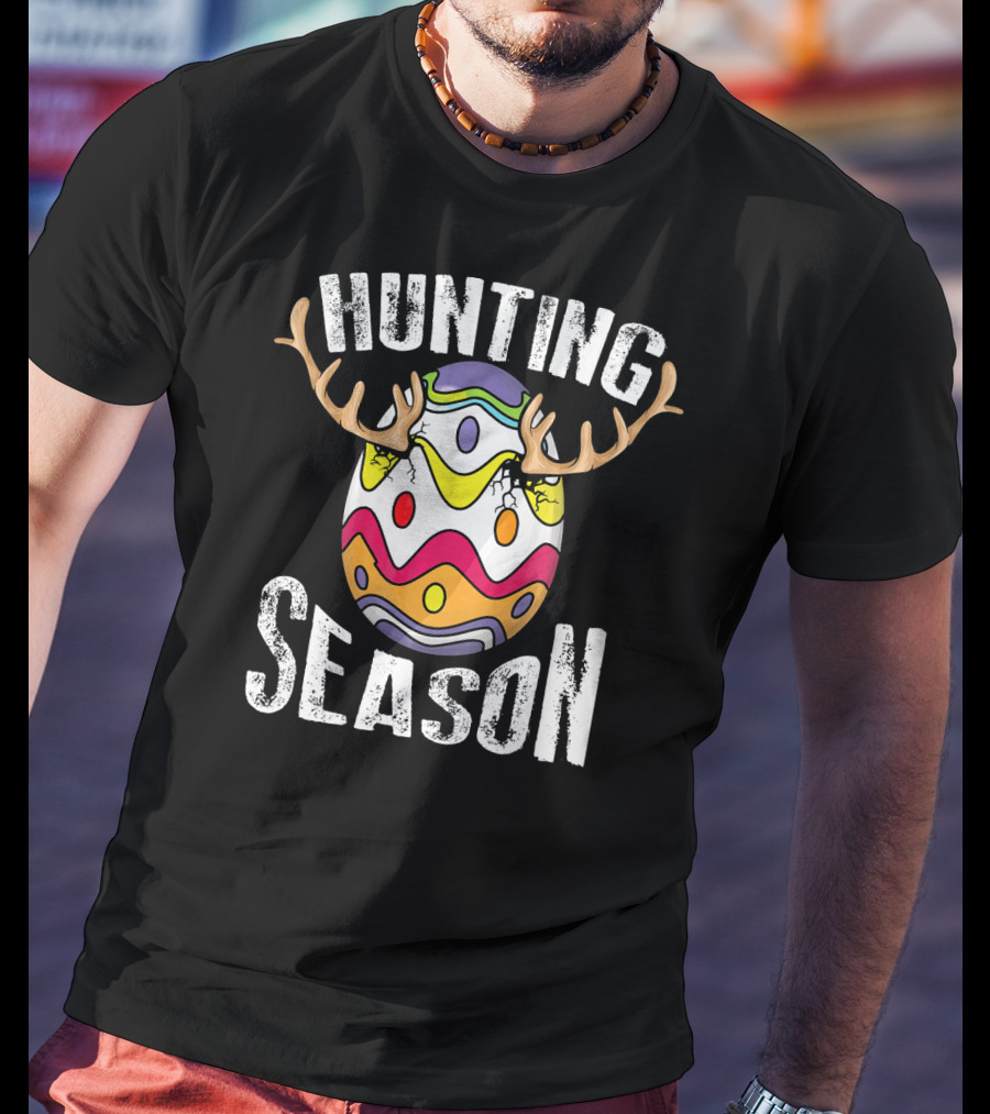 Hunting Season Cute Easter Egg Antlers Holid T-Shirt