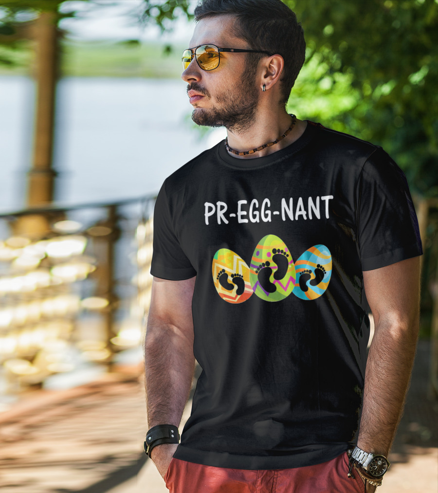 Pr-Egg-Nant Easter Pregnancy Eggs With Baby Footprints T-Shirt