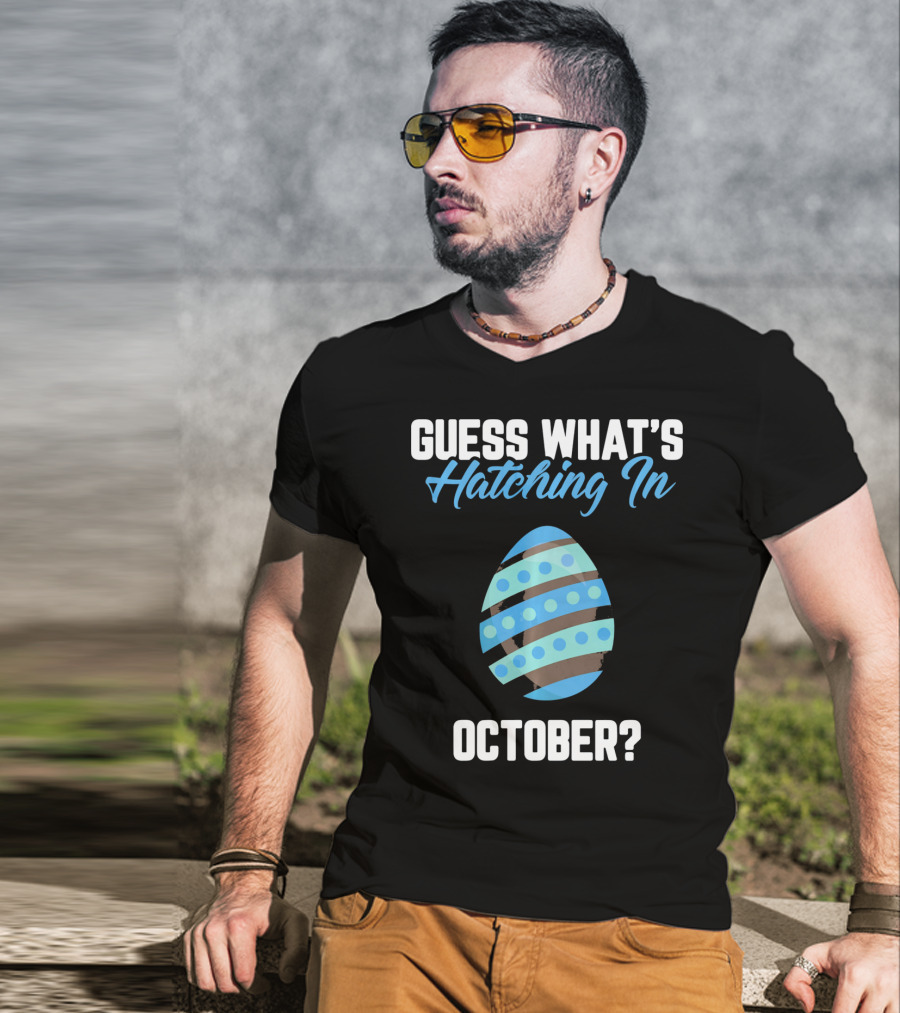 Guess What’s Hatching In October? T-Shirt