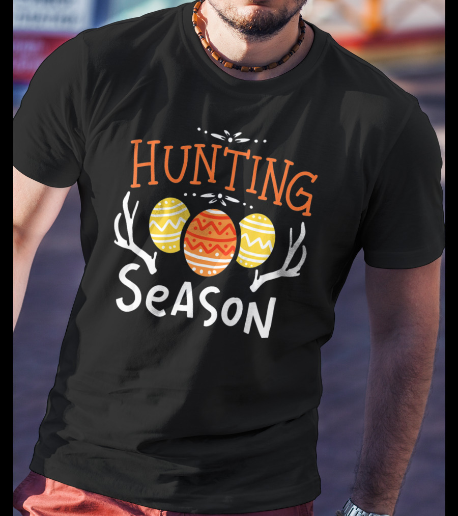 Hunting Season Easter Happy Egg Hunt Deer T-Shirt
