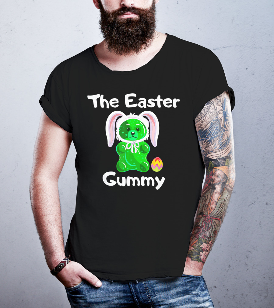 The Easter Gummy Bear With Bunny Ears And Easter Egg T-Shirt