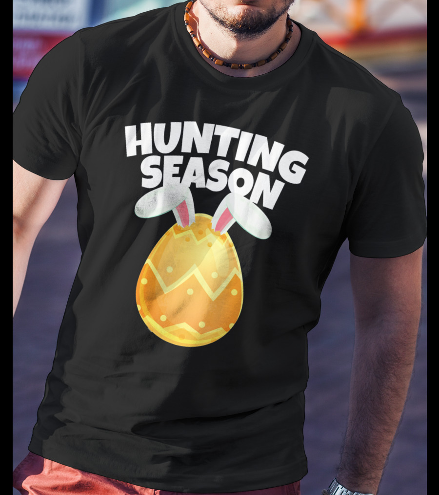 Hunting Season Happy Easter Egg Bun With Bunny Ears T-Shirt