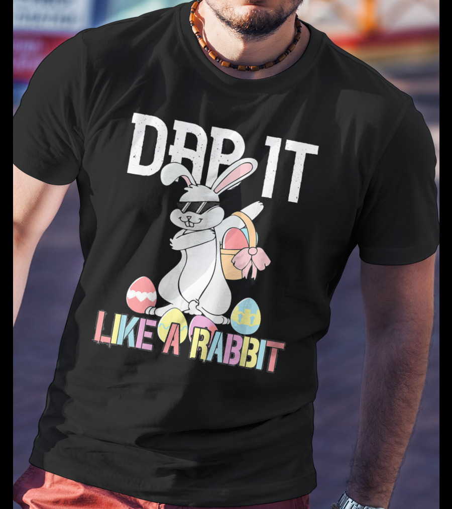 Dab It Like A Rabbit Easter Bunny T-Shirt