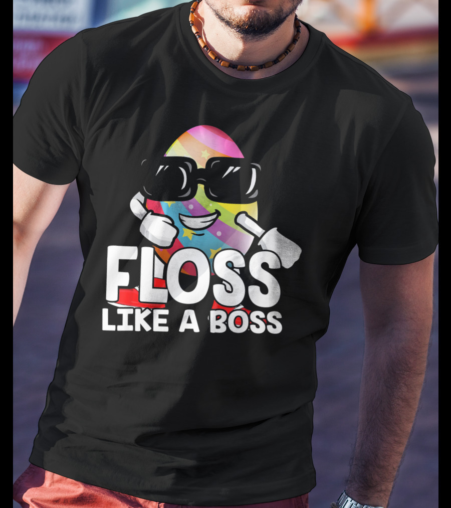 Floss Like A Boss Rainbow Egg With Sunglasses T-Shirt