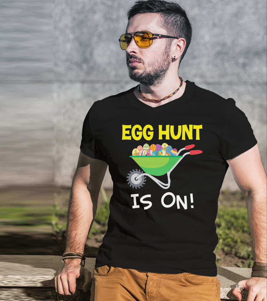 EGG HUNT IS ON Barrow Full Of Easter Eggs T-Shirt