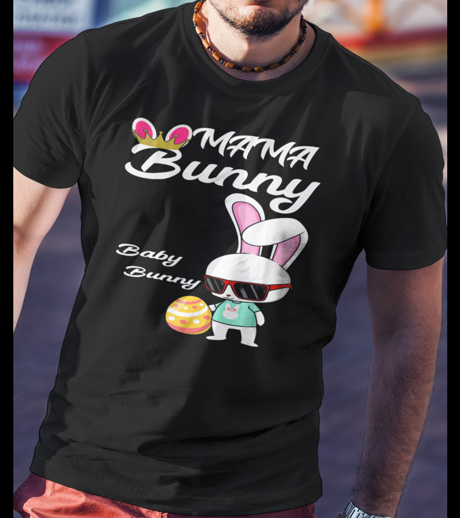 Mama Bunny Baby Bunny Easter Rabbit T-Shirt