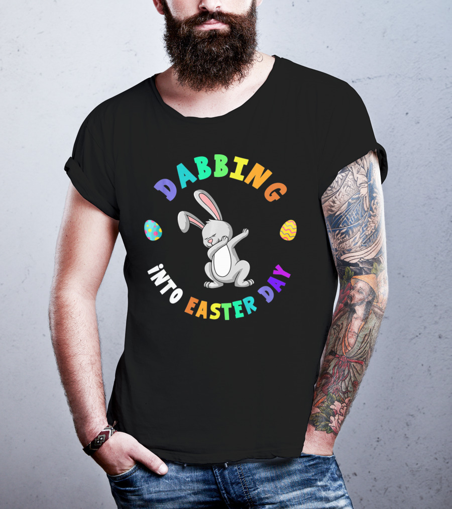 Dabbing Into Easter Day Happy Bunny With Colorful Eggs T-Shirt