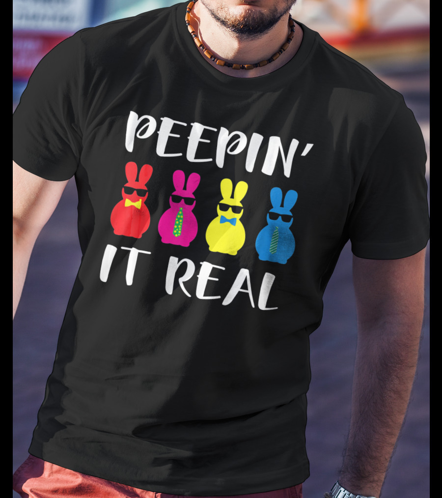 Peepin It Real Easter Bunni Sunglasses Bowties And Ties T-Shirt