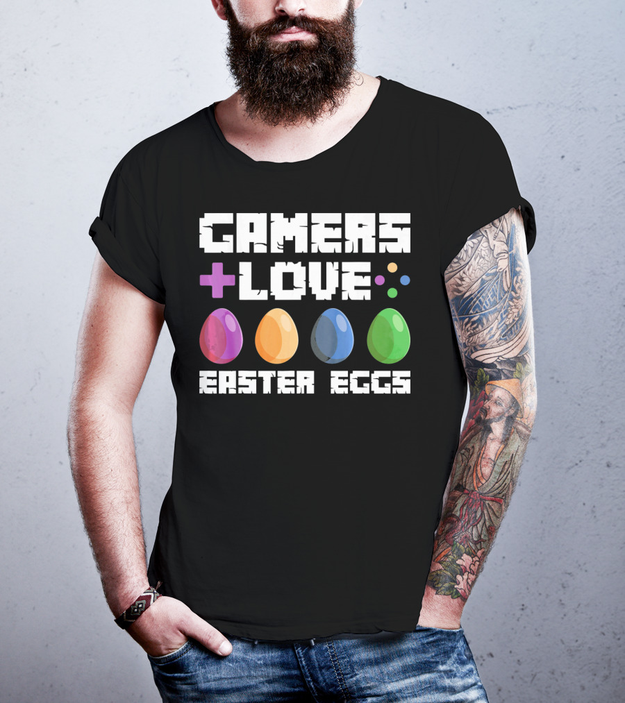 Gamers Love Plus Easter Eggs With Colorful Eggs And Game Symbols T-Shirt