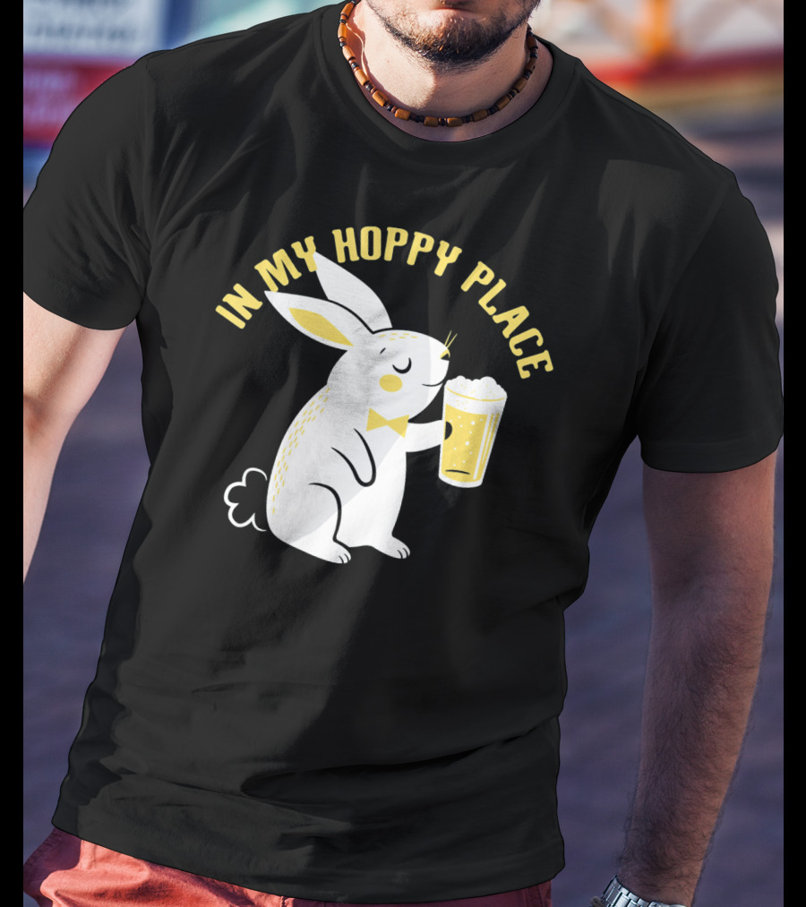In My Hoppy Place Cute Bunny Drinking Beer T-Shirt