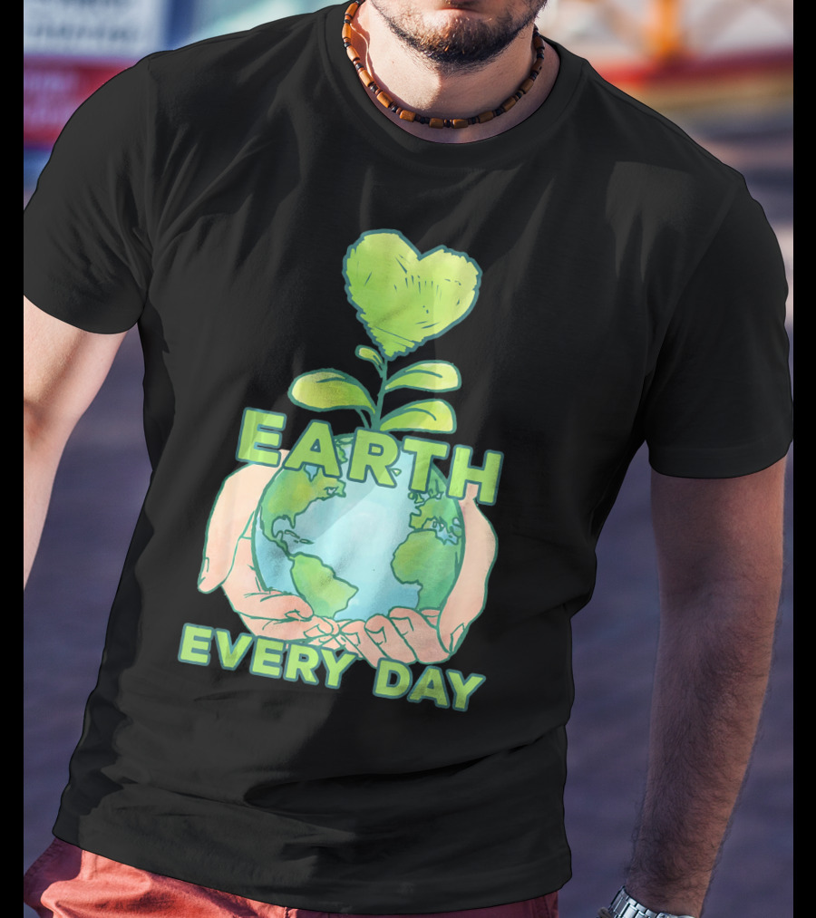 Earth Day Every Day Matching Cos T-Shirt