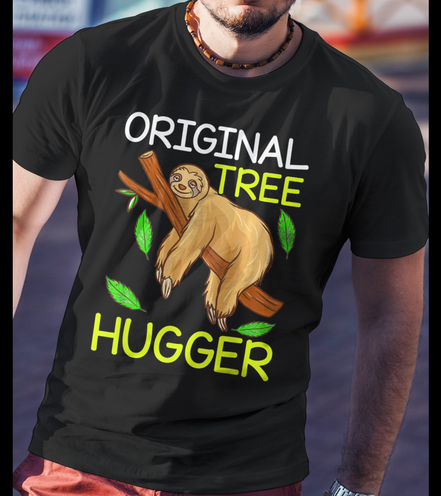 Original Tree Hugger Sloth Environmental Climate T-Shirt