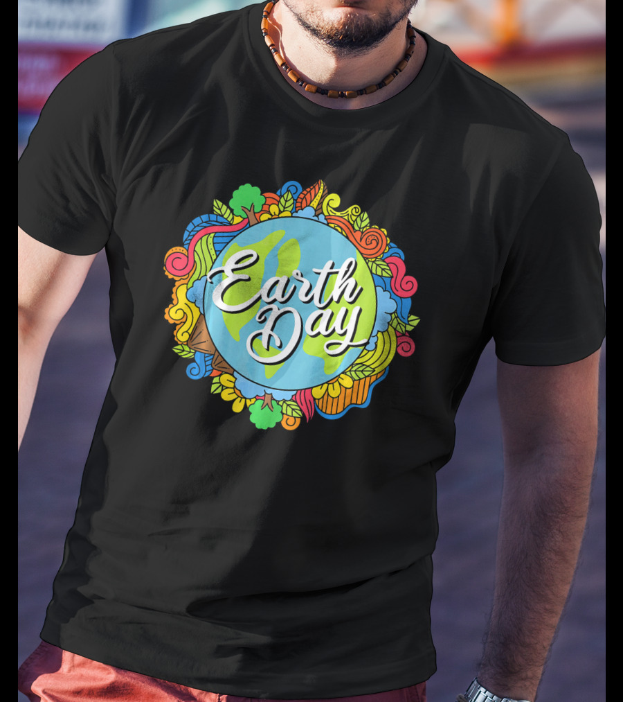 Earth Day Colorful Earth Doodle For Teachers T-Shirt