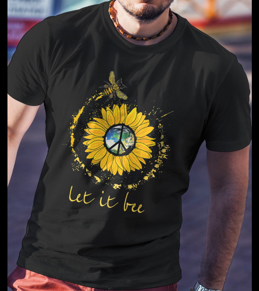 Let It Bee Sunflower Earth Peace Sign With Bee Harmony T-Shirt