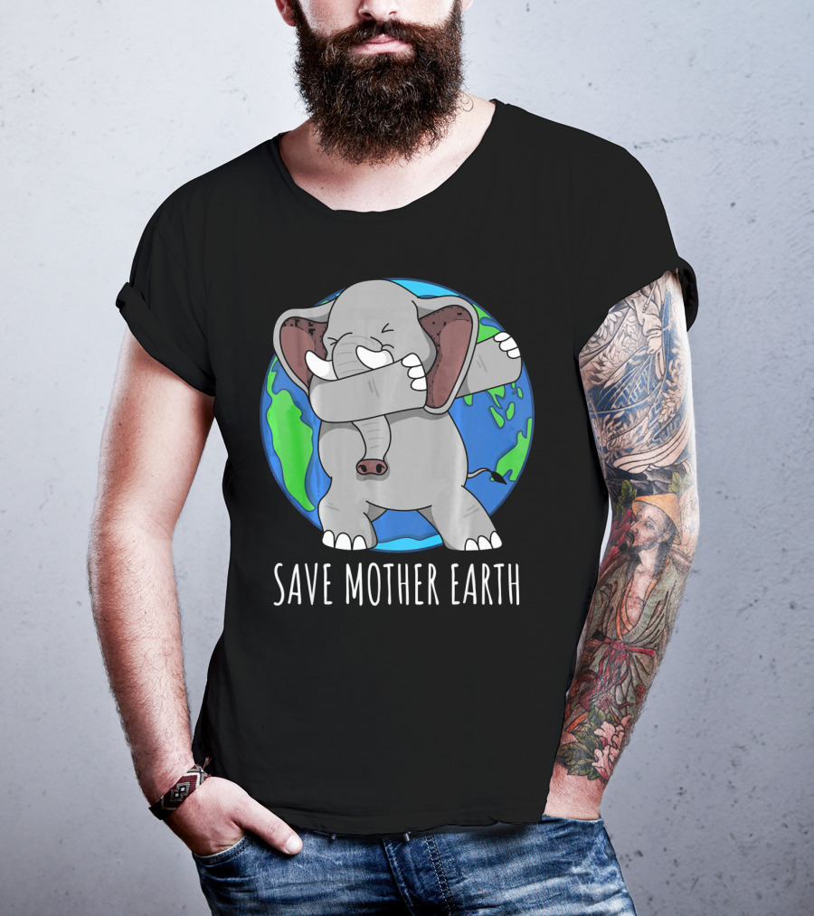 Save Mother Earth Elephant Dabbing On Earth Day T-Shirt