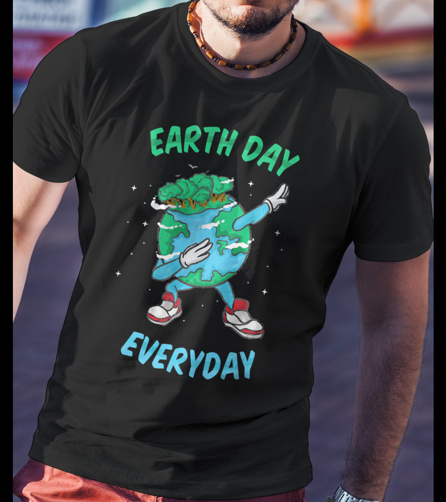 Earth Day Everyday Dabbing World Environ Planet Dance T-Shirt