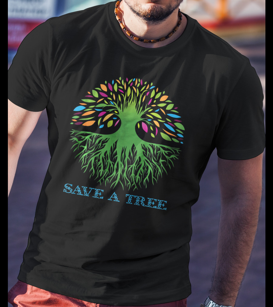 Save A Tree Hippy Protect Forest Woods Colorful Tree Roots T-Shirt