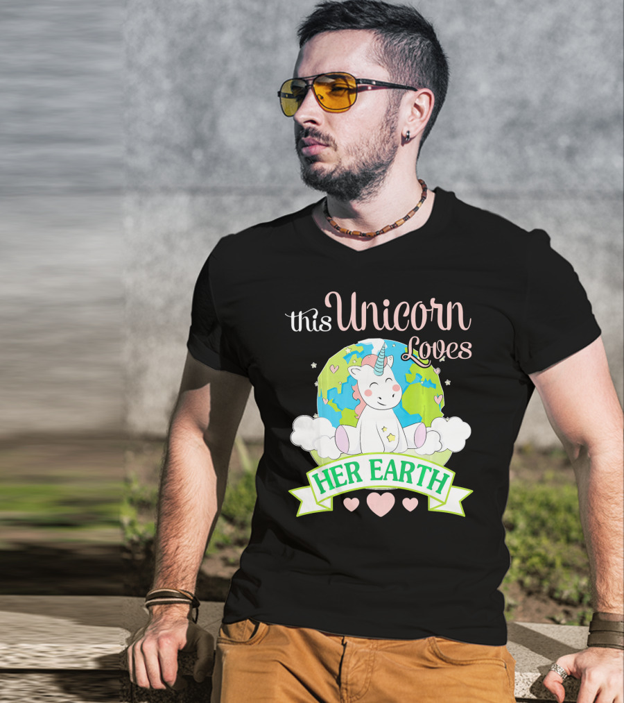 This Unicorn Loves Her Earth T-Shirt