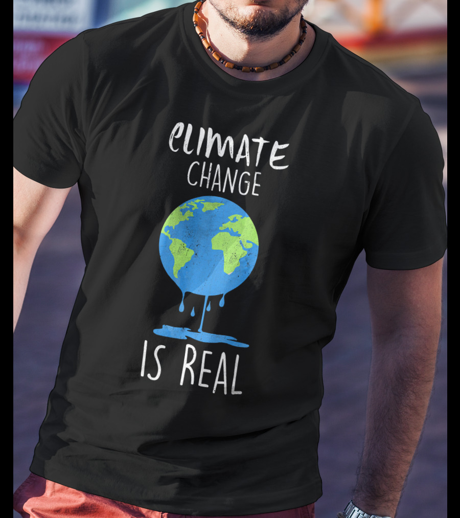 Climate Change Is Real Earth Melting T-Shirt
