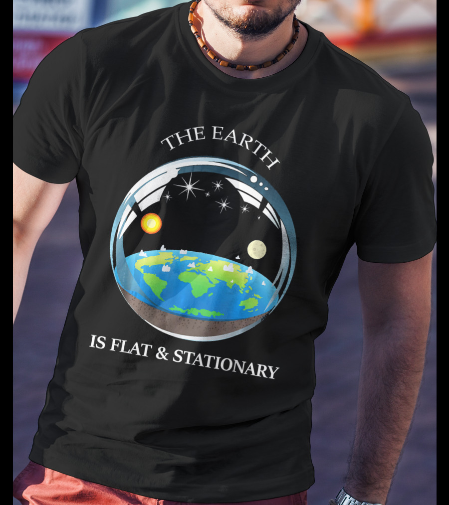 The Earth Is Flat And Stationary With Sun Moon And Stars T-Shirt