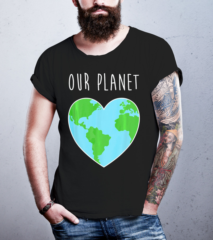 OUR PLANET Heart Earth Map Climate Change Awareness T-Shirt