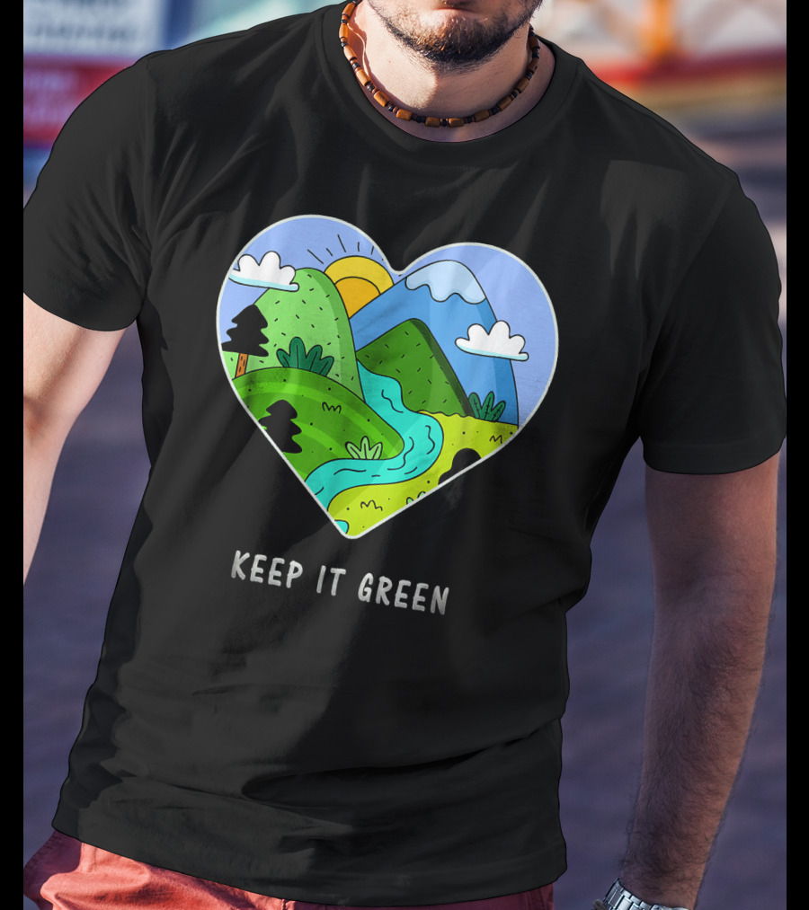 Keep It Green Heart Landscape Nature Scene T-Shirt