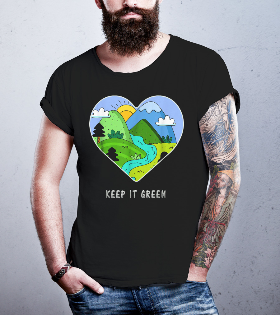 Keep It Green Heart Landscape Nature Scene T-Shirt