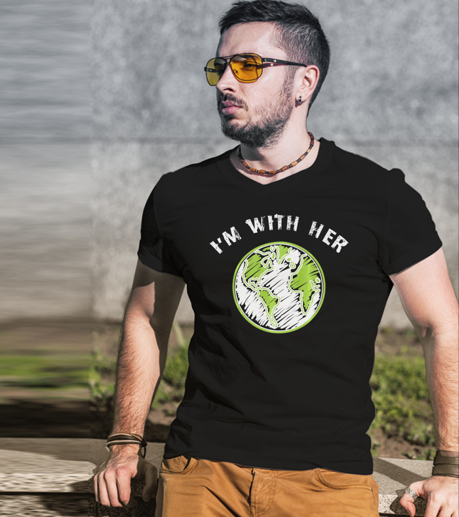 I'm With Her Earth Day Planet Sketch T-Shirt