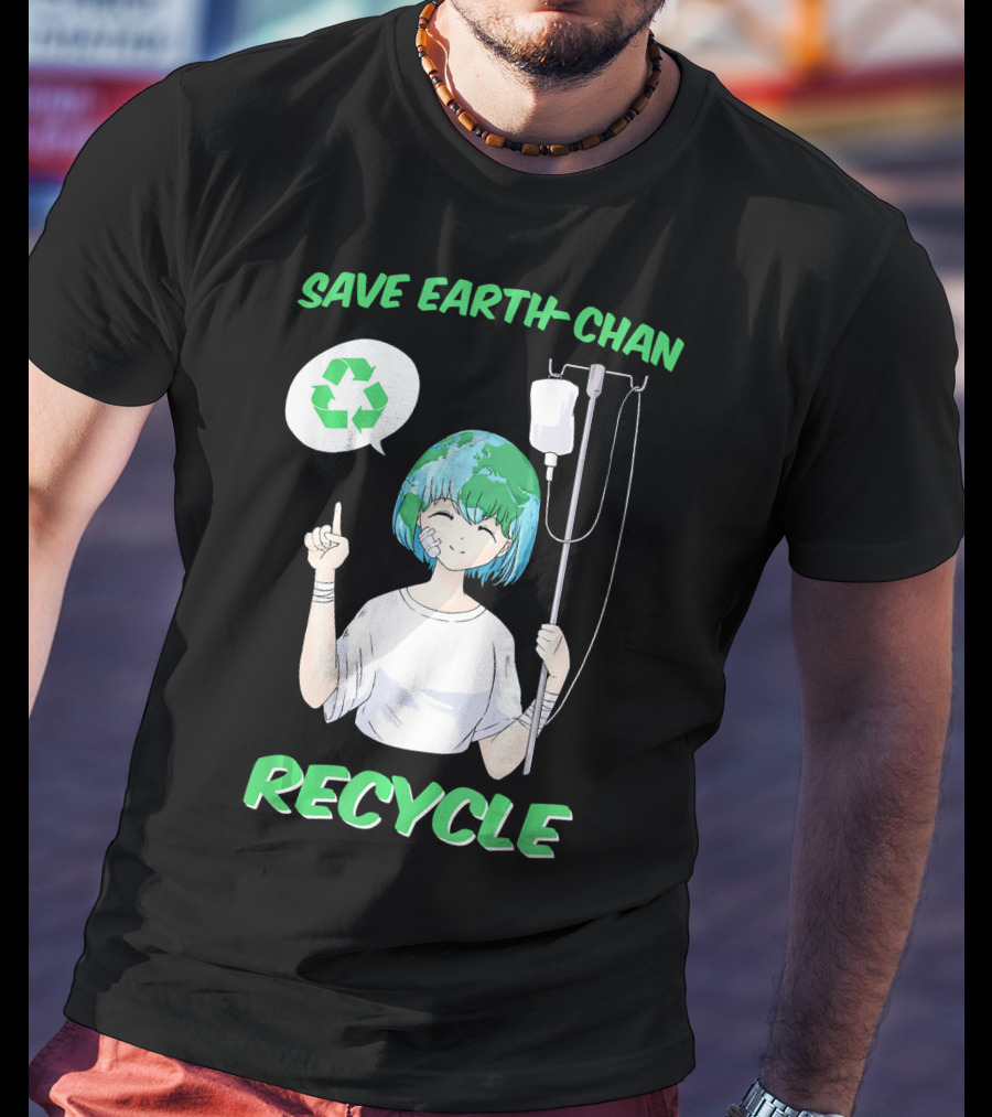 Save Earth-chan Recycle Earth Day T-Shirt