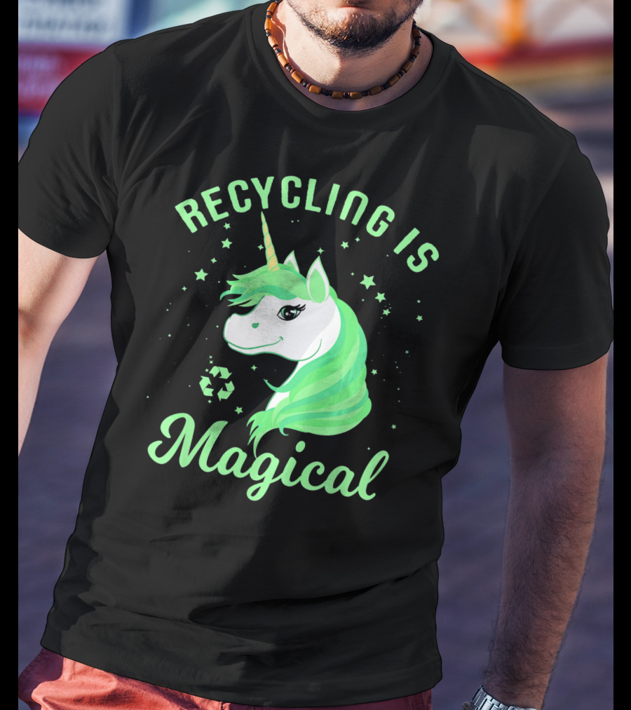 Recycling Is Magical Unicorn Earth Day Green T-Shirt
