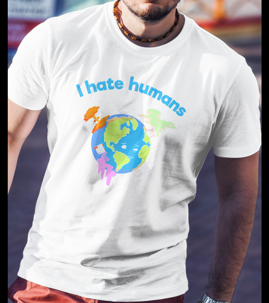 I Hate Humans Earth With Pollution Icons Earth Day Every Day T-Shirt