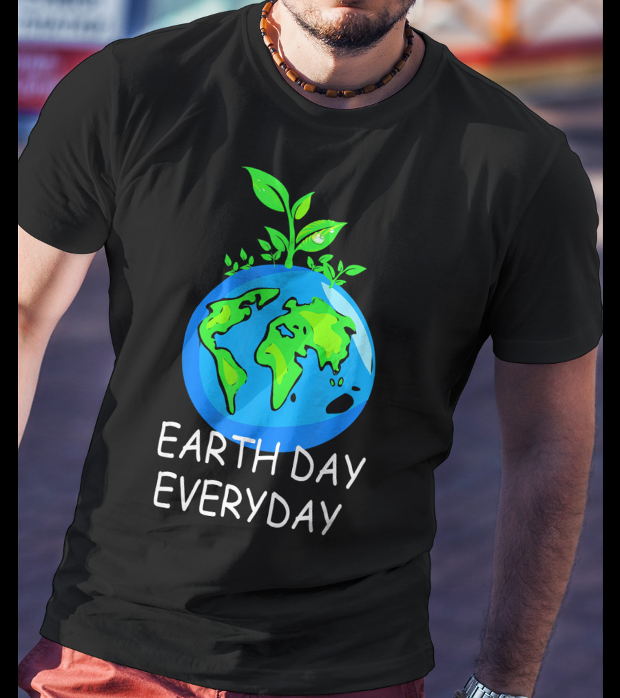 Earth Day Everyday Environmental Awareness Earth With Leaves T-Shirt