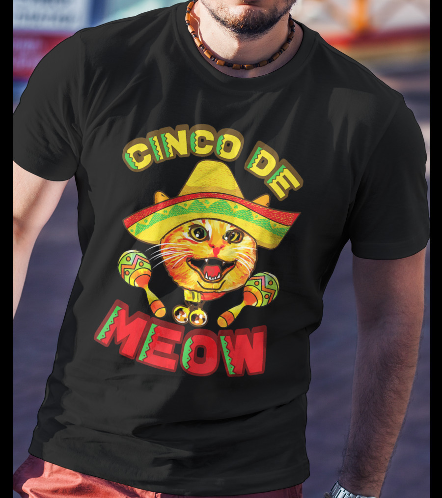 Cinco De Meow Cat With Sombrero And Maracas Fiesta T-Shirt
