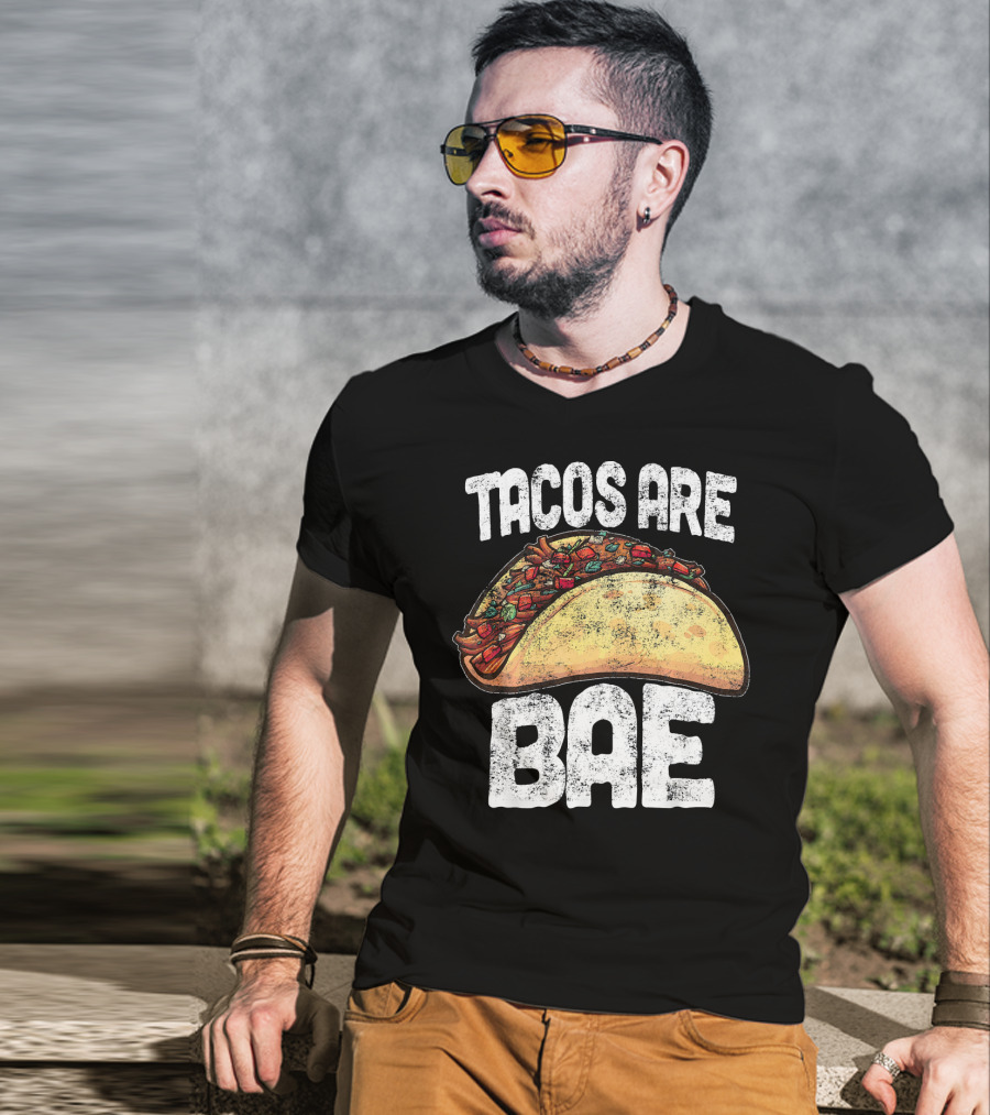 Tacos Are Bae Taco Lover Cinco De Mayo T-Shirt