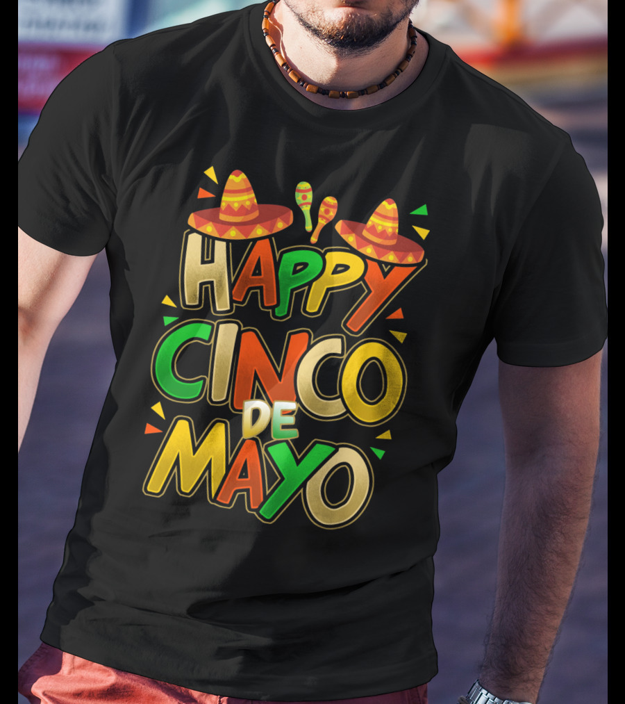 Happy Cinco De Mayo Fiesta Celebration Mexican Sombrero And Maracas T-Shirt