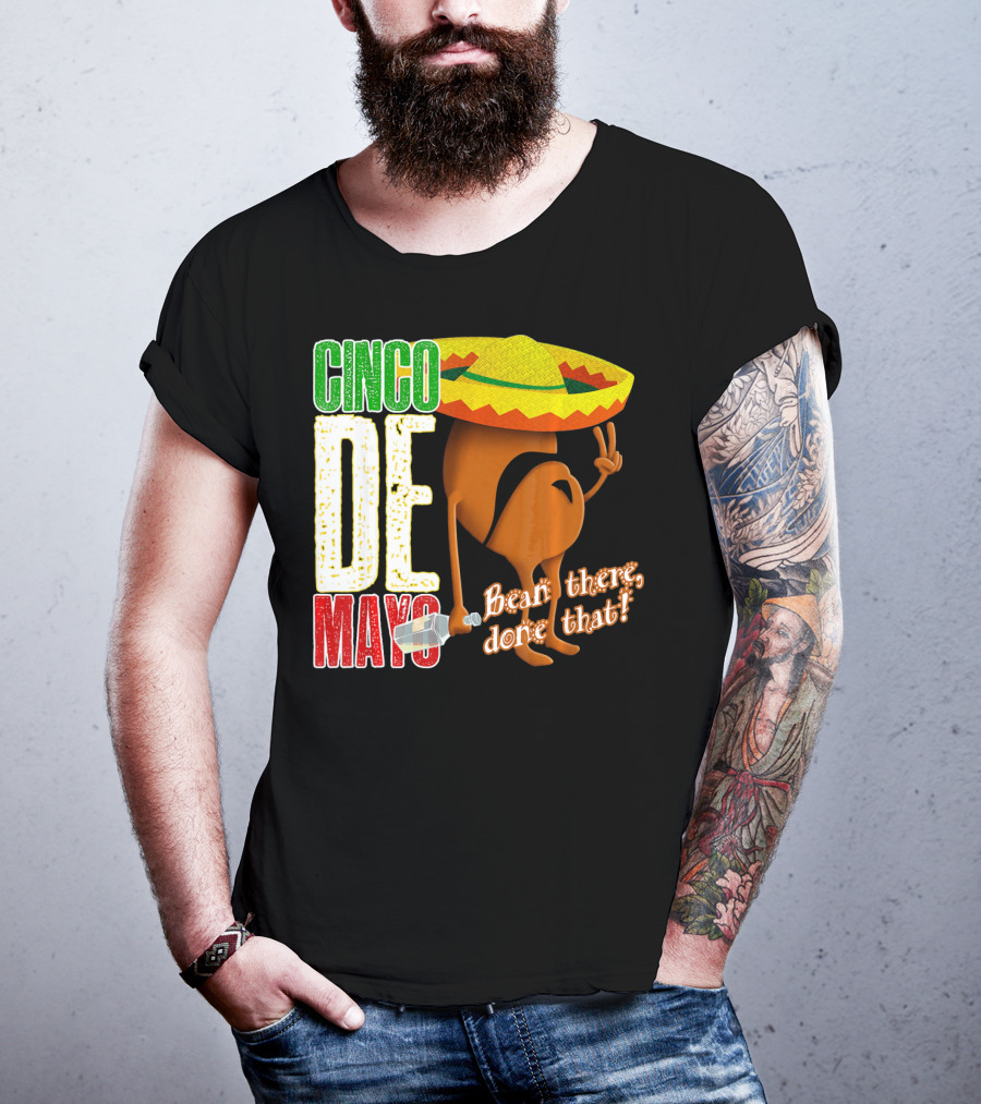 Cinco De Mayo Bean There Done That Sombrero Peace Sign T-Shirt