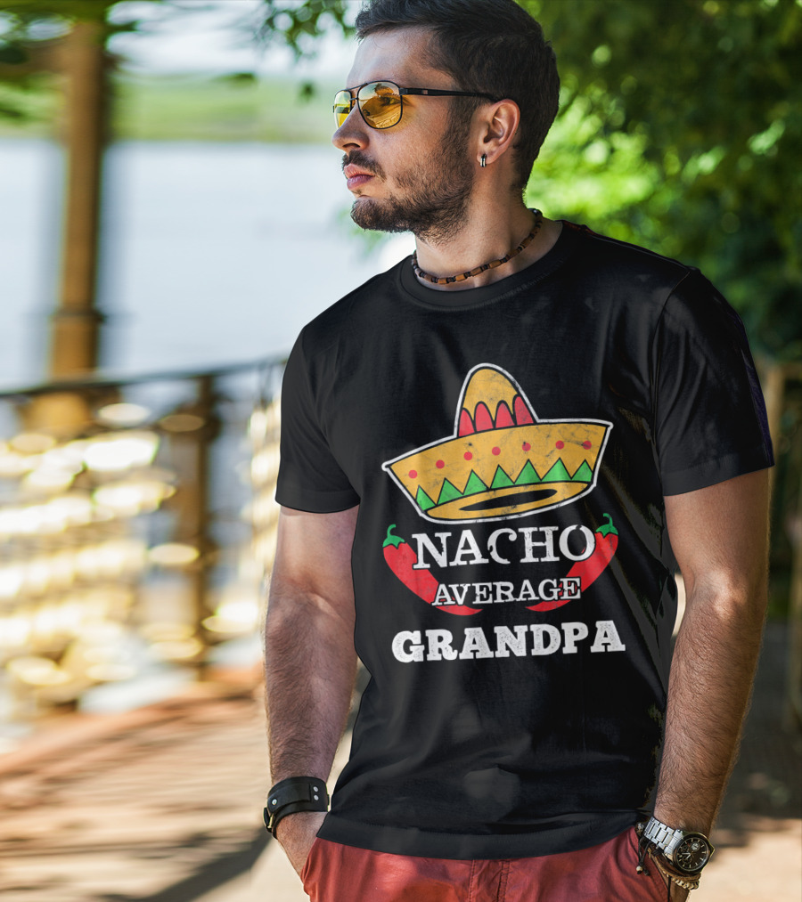 Nacho Average Grandpa Sombrero Chili Peppers T-Shirt