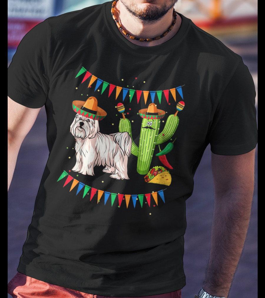 Maltese Dog Sombrero Mexico Cinco De Mayo Cactus Taco Fiesta T-Shirt