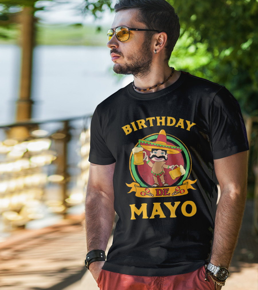 Birthday De Mayo Funny Cinco T-Shirt