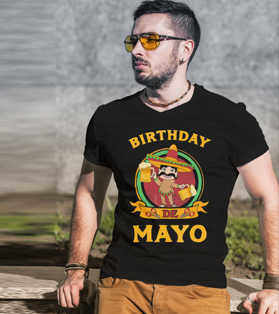 Birthday De Mayo Funny Cinco T-Shirt