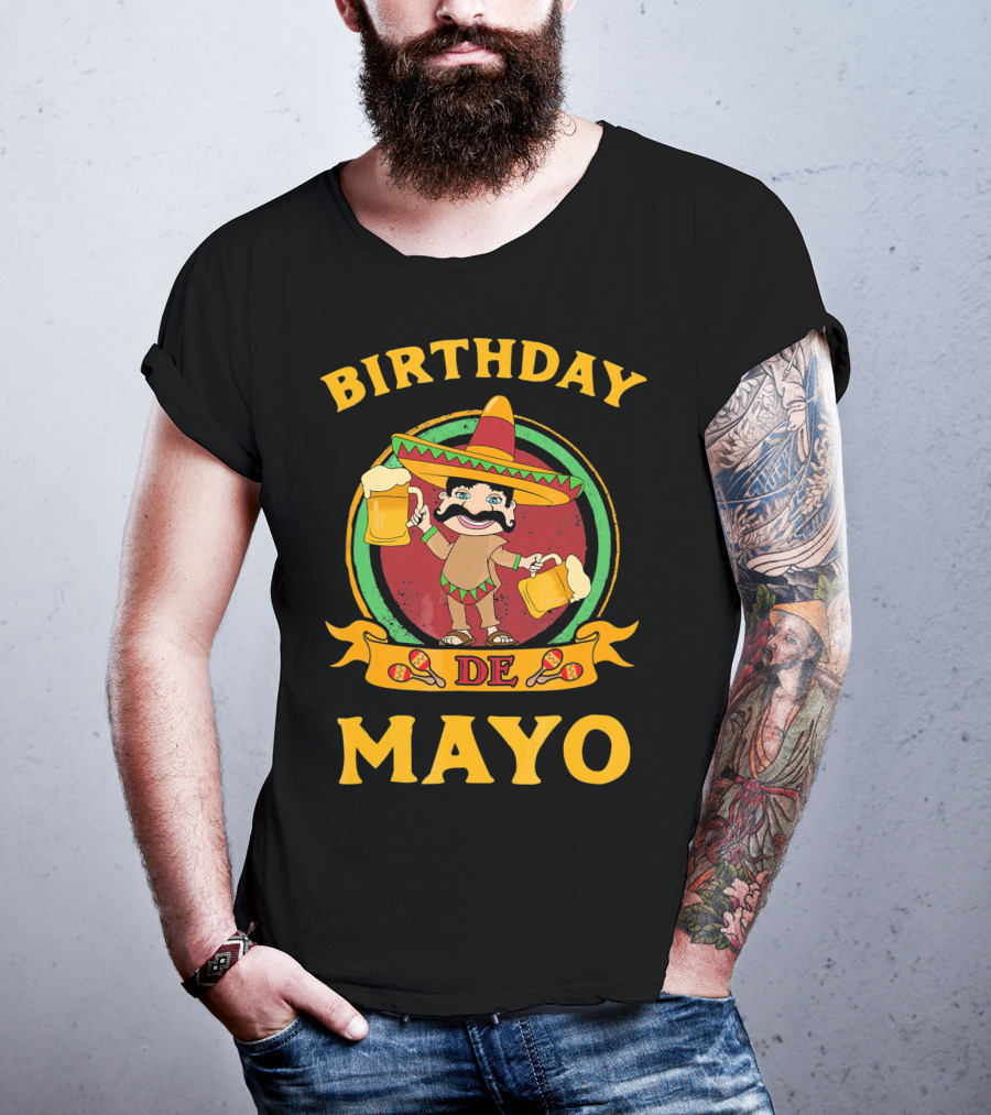 Birthday De Mayo Funny Cinco T-Shirt