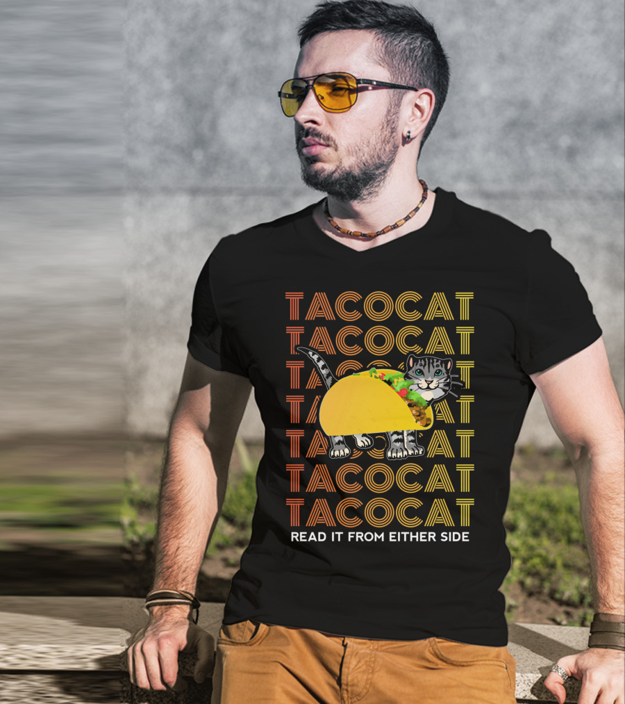 Tacocat Tacocat Tacocat Tacocat Tacocat Tacocat Read It From Either Side T-Shirt