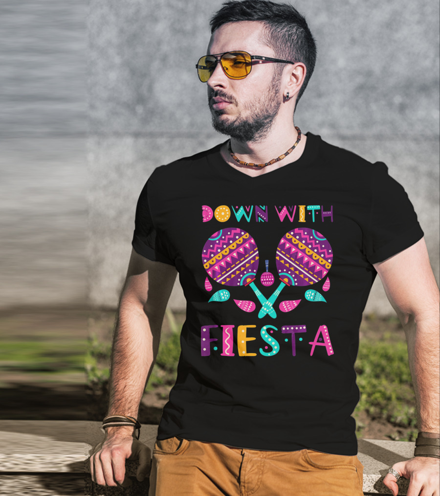 Down With Fiesta Funny Cinco De Mayo Mexica T-Shirt
