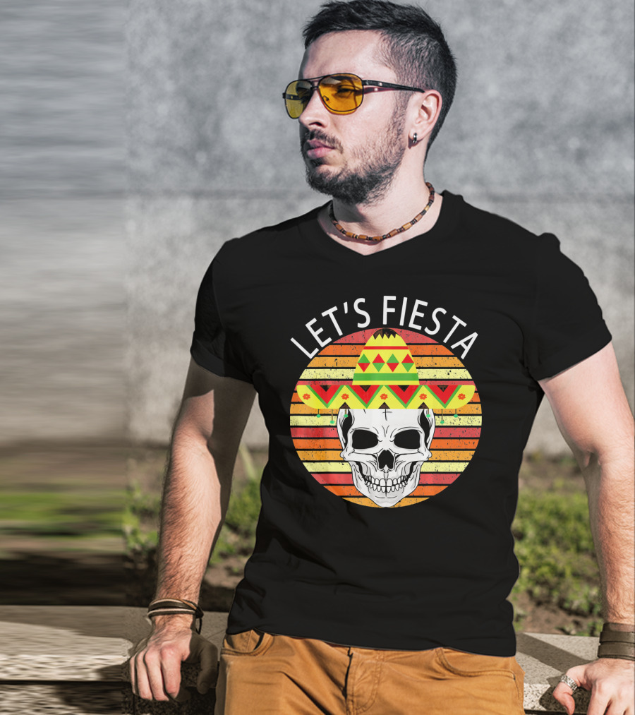 Let's Fiesta Cinco De Mayo Skull Sombrero Retro Vintage T-Shirt